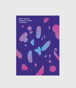 Smell, Feel. Perfumers, Odors And Emotions (in French/English)