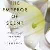 Penguin Random House The Emperor Of Scent By Chandler Burr (Paperback)